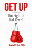 Get Up The Fight Is Not Over