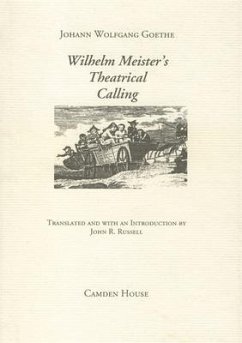Wilhelm Meister's Theatrical Calling - Goethe, Johann Wolfgang; Russell, John R.