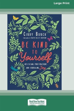 Be Kind to Yourself - Bunch, Cindy