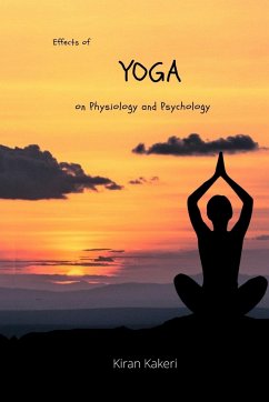 Effects of Yoga on Physiology and Psychology - Kakeri, Kiran