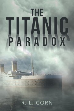 The Titanic Paradox - Corn, R. L.