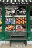 Unique Eats and Eateries of Sonoma County