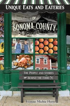 Unique Eats and Eateries of Sonoma County - Horn, Yvonne