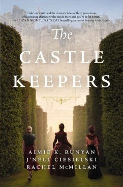 The Castle Keepers - Runyan, Aimie K.; Ciesielski, J'nell; McMillan, Rachel