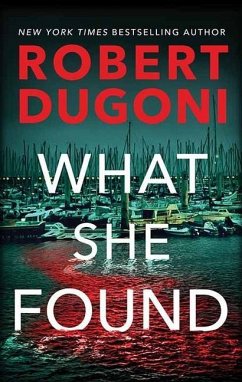 What She Found: Tracy Crosswhite - Dugoni, Robert