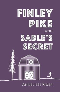 Finley Pike and Sable's Secret - Rider, Anneliese