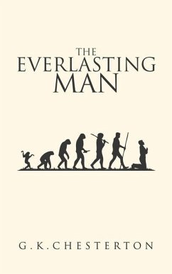 The Everlasting Man - Chesterton, G K