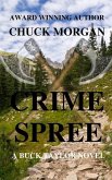 Crime Spree, A Buck Taylor Novel (Book 9)