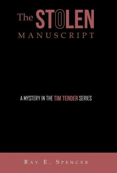 The Stolen Manuscript - Spencer, Ray E.