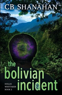 The Bolivian Incident - Shanahan, Cb