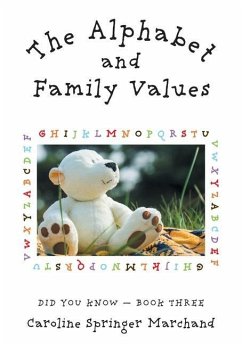 The Alphabet and Family Values - Marchand, Caroline Springer