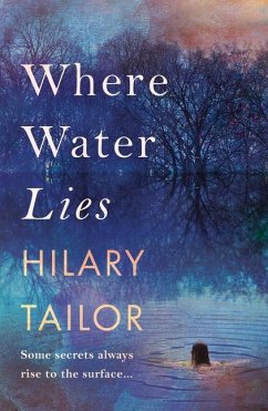 Where Water Lies - Tailor, Hilary