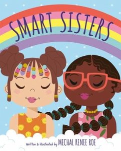 Smart Sisters - Roe, Mechal Renee