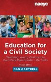 Education for a Civil Society: Teaching for Five Democratic Life Skills, Revised Edition