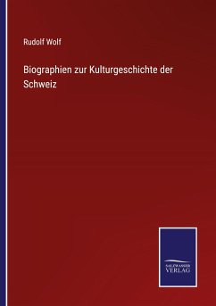 Cover Biographien zur Kulturgeschichte der Schweiz