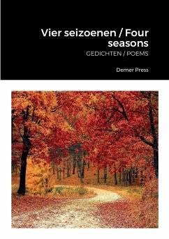 Vier seizoenen / Four seasons - Rouweler, Hannie; And Three Poets