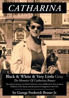 Catharina: Black & White & Very Little Gray - Brauer, George Frederick