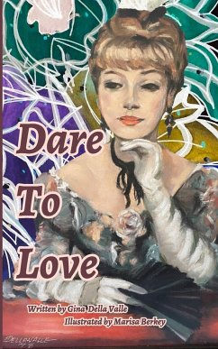 Dare To Love - Valle, Gina Louise Della