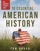 The Educated Citizen's Guide to Essential American History