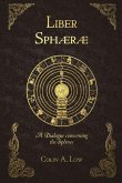 Liber Sphaerae: A Dialogue Concerning the Spheres