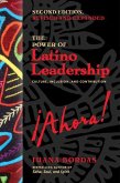 The Power of Latino Leadership, Second Edition