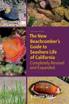 The New Beachcomber's Guide to Seashore Life of California - Sept, J. Duane