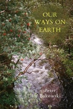 Our Ways on Earth - Bakowski, Peter