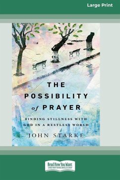 The Possibility of Prayer - Starke, John