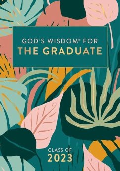God's Wisdom for the Graduate: Class of 2023 - Botanical - Countryman, Jack