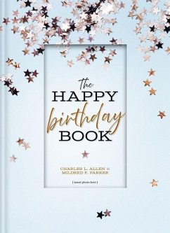 The Happy Birthday Book - Allen, Charles L.; Parker, Mildred F.