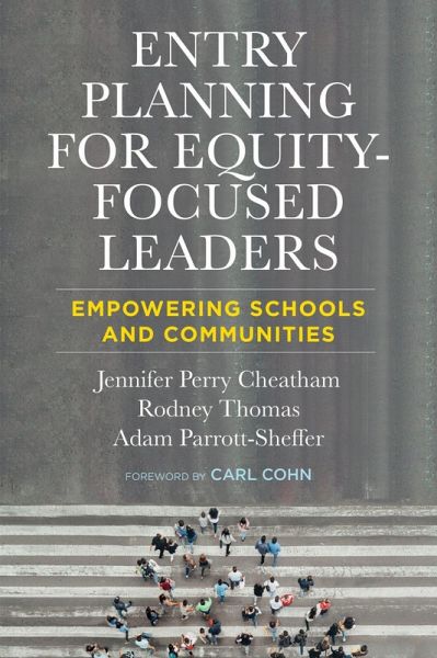 Entry Planning for Equity-Focused Leaders Entry Planning for Equity-Focused Leaders