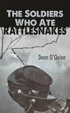 The Soldiers Who Ate Rattlesnakes