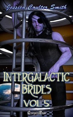 Intergalactic Brides Vol. 5 - Smith, Jessica Coulter