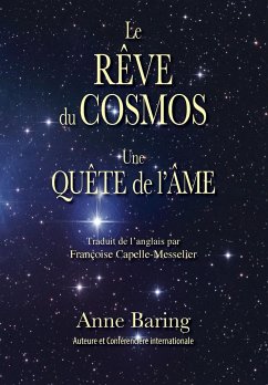 Le Rêve du Cosmos - Baring, Anne