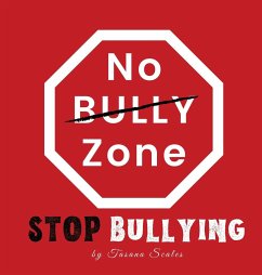 No Bully Zone  Stop Bullying - Scales, Tasana