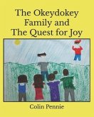 The Okeydokey Family and The Quest for Joy