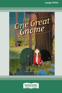 The One Great Gnome [16pt Large Print Edition] - Dinardo, Jeff