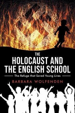 The Holocaust and the English School - Wolfenden, Barbara