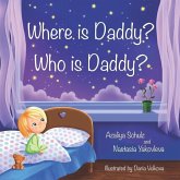 Where is Daddy? Who is Daddy?