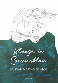 Klänge in Sommerblau (eBook, ePUB) - Sentob, Hannah Maryam