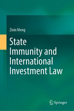 State Immunity and International Investment Law (eBook, PDF) - Meng, Zixin