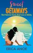 Sweet Getaways: Short Romance Stories... - Bild 1