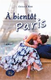 À bientôt Paris (eBook, ePUB)