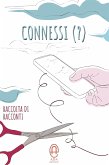 Connessi (?) (eBook, ePUB)