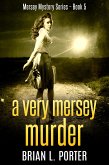 A Very Mersey Murder (eBook, ePUB)