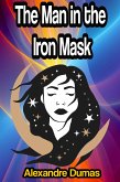 The Man in the Iron Mask (eBook, ePUB)