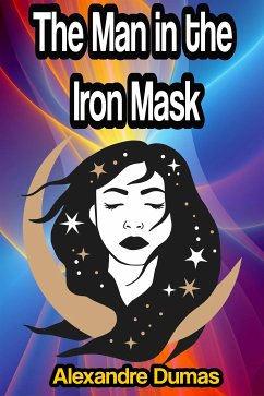 The Man in the Iron Mask (eBook, ePUB) - Dumas, Alexandre