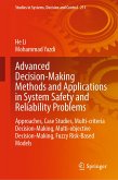 Advanced Decision-Making Methods and Applications in System Safety and Reliability Problems (eBook, PDF)