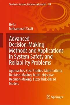 Advanced Decision-Making Methods and Applications in System Safety and Reliability Problems (eBook, PDF) - Li, He; Yazdi, Mohammad
