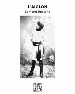 L'Aiglon (eBook, ePUB) - Rostand, Edmond